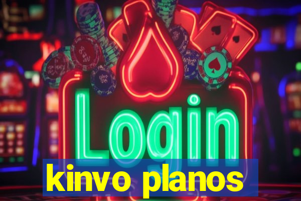 kinvo planos